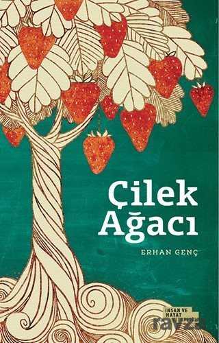Çilek Ağacı - İnsan ve Hayat Kitaplığı