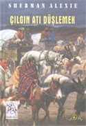 Çılgın Atı Düşlemek - Ütopya Yayınevi