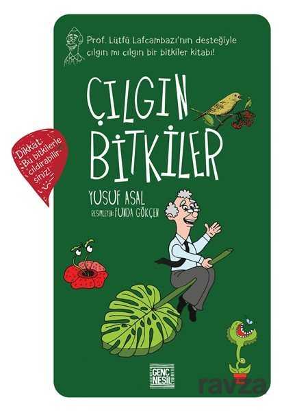 Çılgın Bitkiler - Nesil Çocuk Yayınları