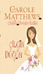 Çılgın Düğün / Çikolata Sevenler Kulübü - E Yayınları