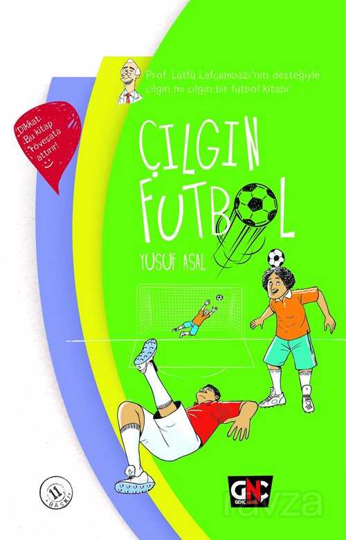 Çılgın Futbol - Genç Nesil