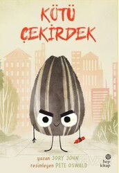 Çılgın Yiyecekler Serisi / Kötü Çekirdek - Hep Kitap