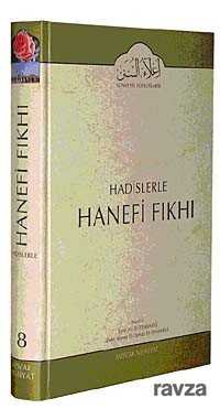 Cilt: 8 Hadislerle Hanefi Fıkhı - Misvak Neşriyat