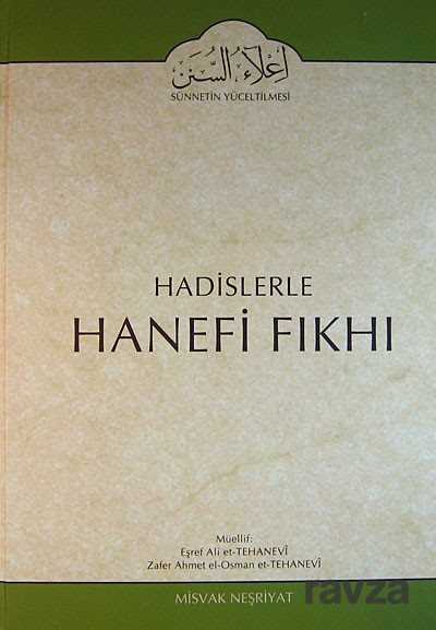 Cilt:16 Hadislerle Hanefi Fıkhı - Misvak Neşriyat
