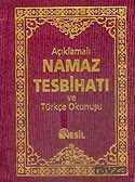 (Ciltli + Cep Boy) Açıklamalı Namaz Tesbihatı ve Türkçe Okunuşu - Nesil Yayınları