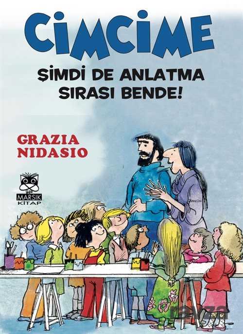 Cimcime / Şimdi de Anlatma Sırası Bende! - Marsık Kitap