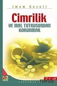 Cimrilik ve Mal Tutkusundan Korunmak - 1