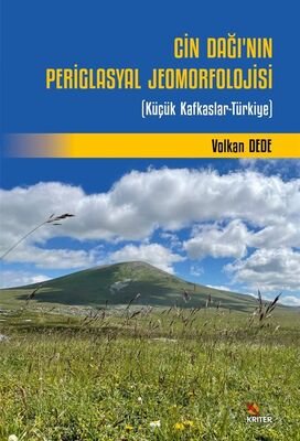 Cin Dağı'nın Periglasyal Jeomorfolojisi - 1