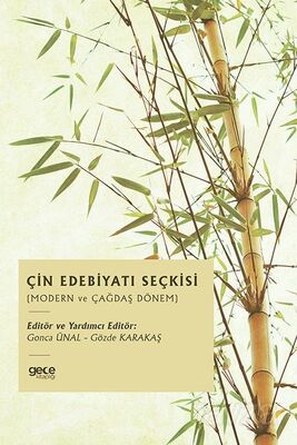 Çin Edebiyatı Seçkisi (Modern ve Çağdaş Dönem) - 1