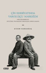 Çin Edebiyatında Varoluşçu Marksizm - Çizgi Kitabevi