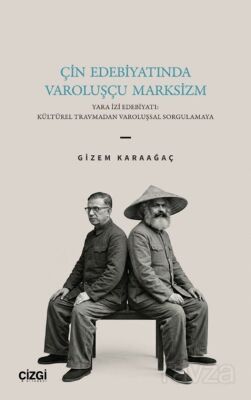Çin Edebiyatında Varoluşçu Marksizm - 1