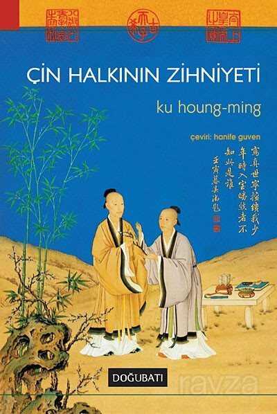 Çin Halkının Zihniyeti - 1