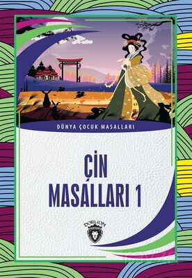 Çin Masalları 1 / Dünya Çocuk Masalları - 1