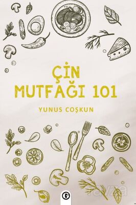 Çin Mutfağı 101 - 1