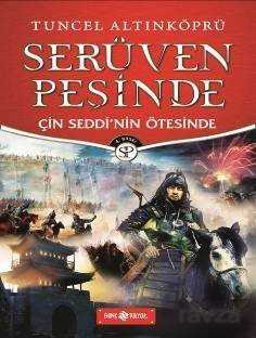 Çin Seddi'nin Ötesinde / Serüven Peşinde 15 - 1