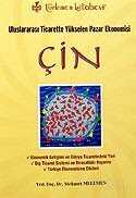 Çin / Uluslararası Ticarette Yükselen Pazar Ekonomisi - Türkmen Kitabevi