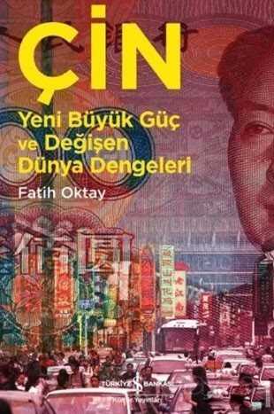 Çin Yeni Büyük Güç ve Değişen Dünya Dengeleri - 1