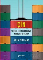 Çin Yoksulluk Tuzağından Nasıl Kurtuldu? - Kutadgu