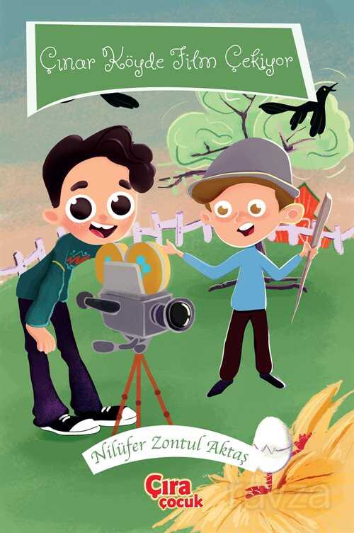 Çınar Köyde Film Çekiyor - Çıra Yayınları