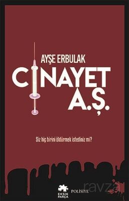 Cinayet A.Ş. - 1