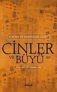 Cinler Ve Büyü / Kur'an ve Hadislere Göre - Beyan Yayınları