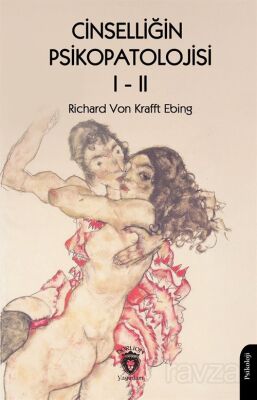 Cinselliğin Psikopatolojisi Cilt 1-2 - 1