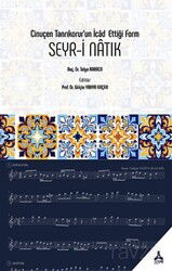 Cinuçen Tanrıkorur'un İcad Ettiği Form Seyr-i Natık - Son Çağ Yayınları - Akademik