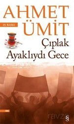 Çıplak Ayaklıydı Gece - Everest Yayınları