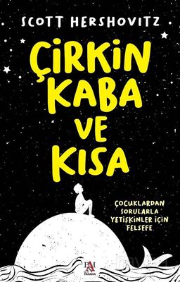 Çirkin, Kaba ve Kısa - 1