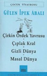 Çirkin Ördek Yavrusu - Çıplak Kral - Gizli Dünya - Masal Dünya - Mitosboyut Yayınları