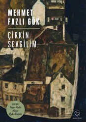 Çirkin Sevgilim - Varlık Yayınları
