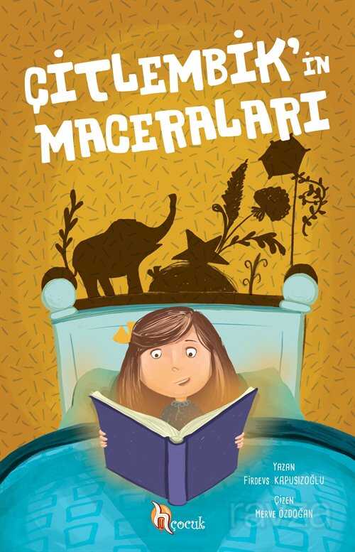 Çitlembik'in Maceraları - H Yayınları