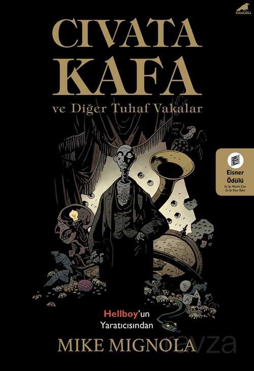 Civata Kafa ve Diğer Tuhaf Vakalar - Kara Karga Yayınları