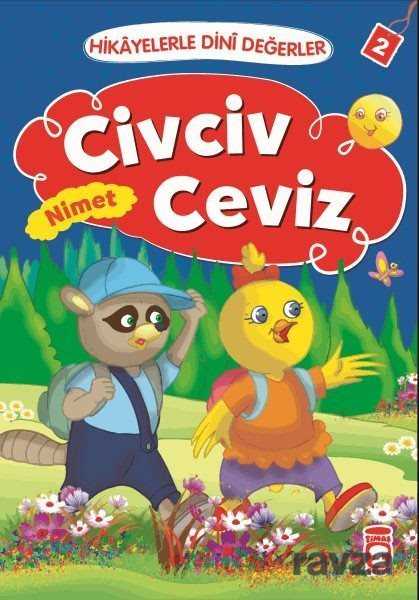 Civciv Ceviz - Nimet / Hikayelerle Dini Değerler 2 - Timaş Çocuk Yayınları