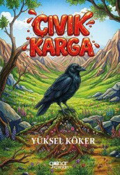 Cıvık Karga - Gülnar Yayınları