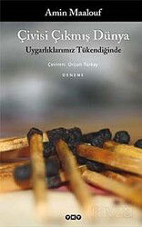 Çivisi Çıkmış Dünya - Yapı Kredi Yayınları