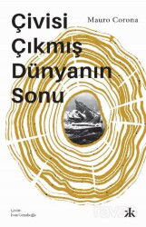 Çivisi Çıkmış Dünyanın Sonu - Kafka Kitap