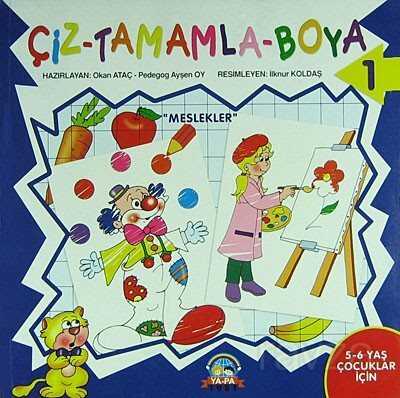 Çiz - Tamamla - Boya 1 - Ya-Pa Yayınları
