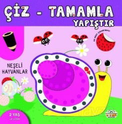 Çiz - Tamamla - Yapıştır Neşeli Hayvanlar - 0-6 Yaş Yayınları