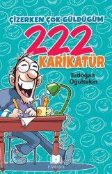 Çizerken Çok Güldüğüm 222 Karikatür - Parana Yayınları