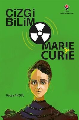 Çizgi Bilim - Marie Curie - 1