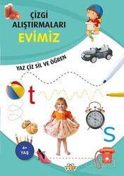 Çizgi Çalışmaları - Evimiz - Yaz Çiz Sil ve Öğren (Kalemli) - 0-6 Yaş Yayınları