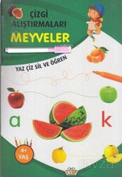 Çizgi Çalışmaları - Meyveler - Yaz Çiz Sil ve Öğren (Kalemli) - 0-6 Yaş Yayınları