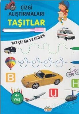 Çizgi Çalışmaları - Taşıtlar - Yaz Çiz Sil ve Öğren (Kalemli) - 1