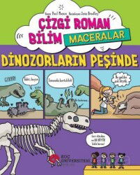 Çizgi Roman Bilim / Maceralar - Dinozorların Peşinde - Koç Üniversitesi Yayınları