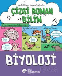 Çizgi Roman Bilim Biyoloji - Koç Üniversitesi Yayınları