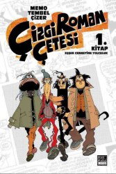 Çizgi Roman Çetesi 1 - Eşşek Cennetine Yolculuk - Marmara Çizgi Yayınları