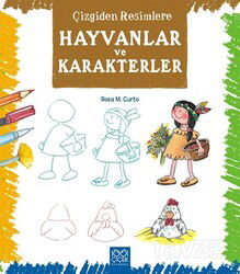 Çizgiden Resimlere - Hayvanlar ve Karakterler - 1001 Çiçek Kitaplar