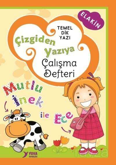 Çizgiden Yazıya Çalışma Defteri Temel Dik Yazı - Yuva Yayınları