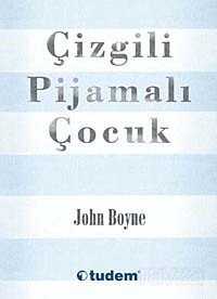 Çizgili Pijamalı Çocuk - Tudem Yayınevi